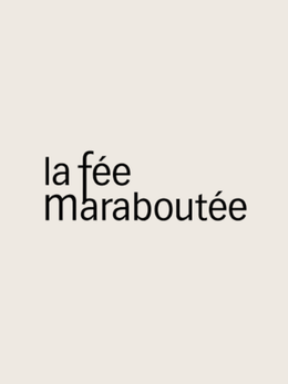 La Fée Maraboutée